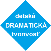 Regionálna prehliadka detskej dramatickej tvorivosti